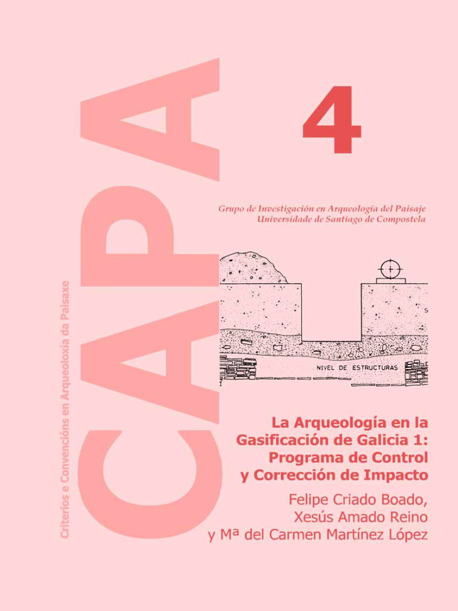 Imaxe de: La Arqueología en la Gasificación de Galicia 1: Programa de Control y Corrección de Impacto Arqueológico