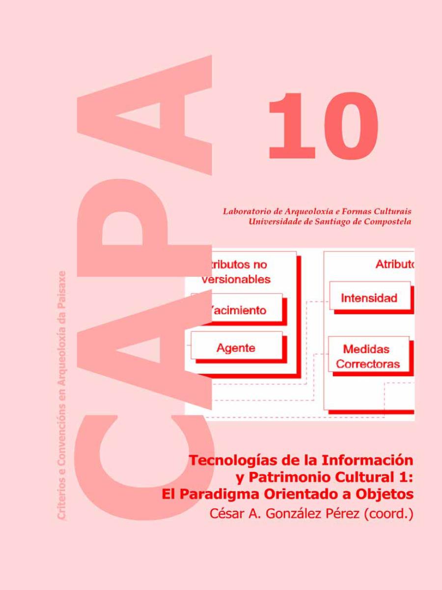 Imaxe de: Tecnoloxías da Información e Patrimonio Cultural 1: O Paradigma Orientado a Obxectos