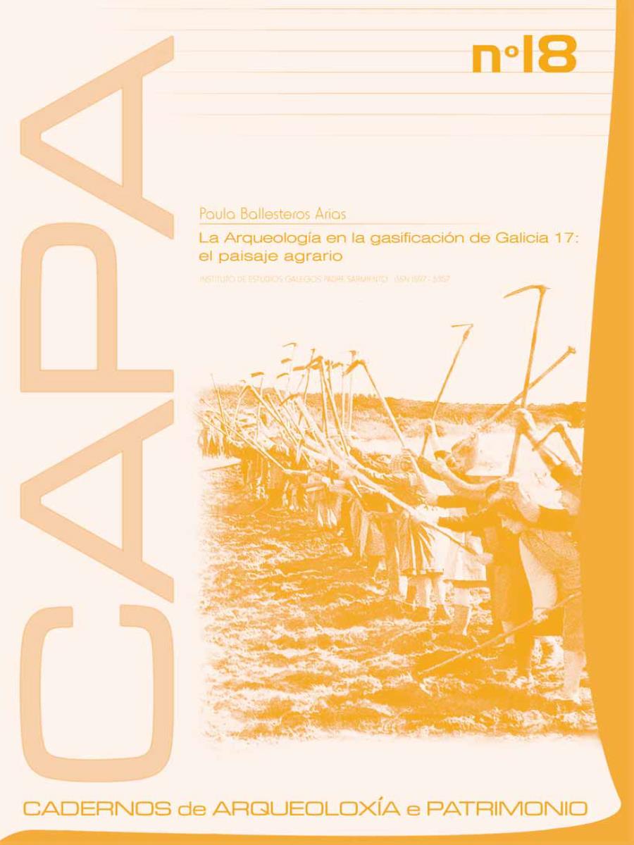 Imaxe de: La Arqueología en la Gasificación de Galicia 17: El Paisaje Agrario