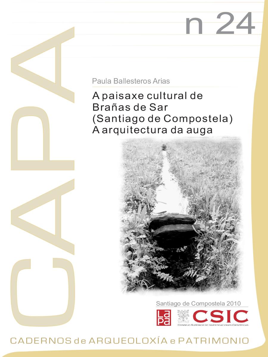 Imaxe de: A Paisaxe Cultural de Brañas do Sar (Santiago de Compostela). A Arquitectura da Auga