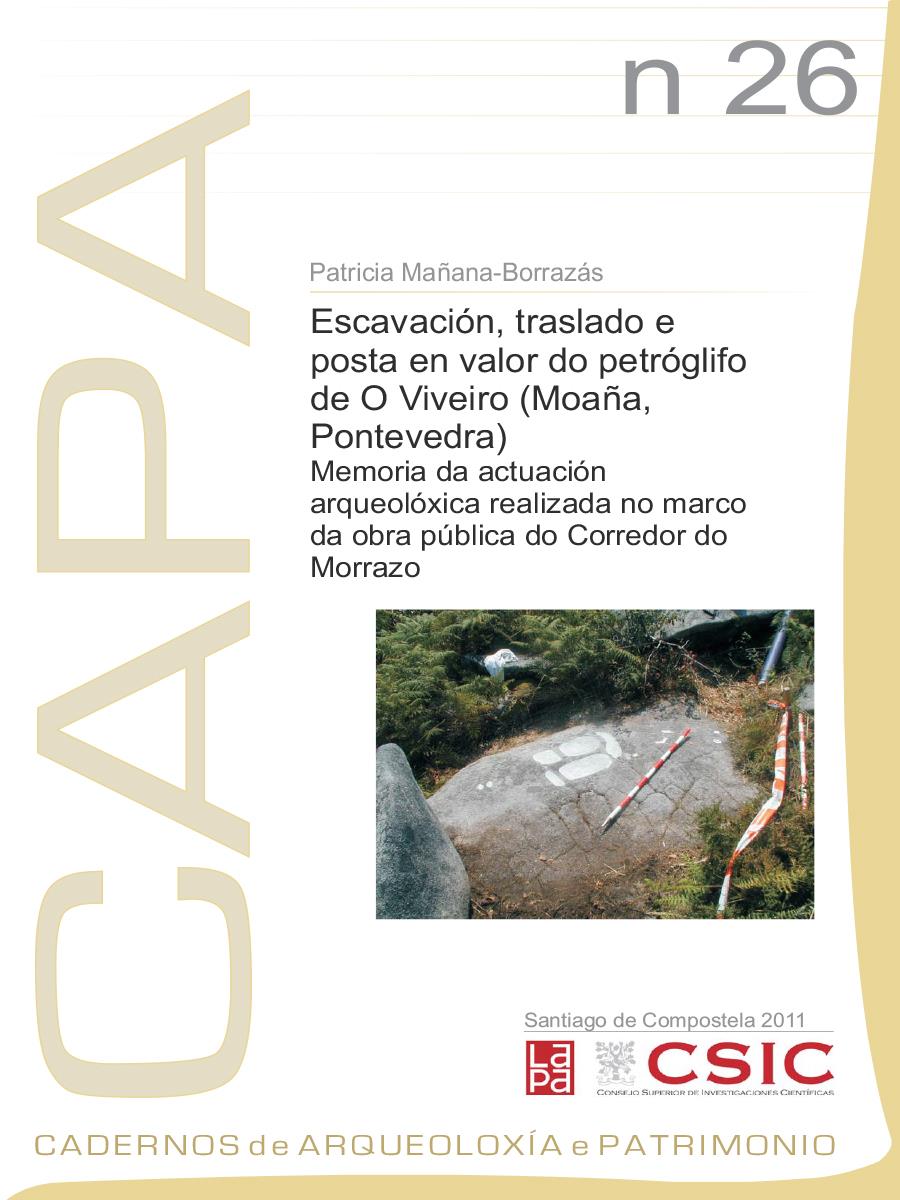 Imaxe de: Escavación, traslado e posta en valor do petróglifo de O Viveiro (Moaña, Pontevedra). Memoria da actuación arqueolóxica realizada no marco da obra pública do Corredor do Morrazo