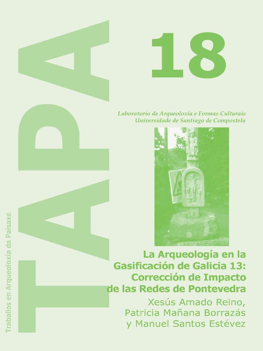 Image of: La Arqueología en la Gasificación de Galicia 13: Corrección de Impacto de las Redes de Pontevedra